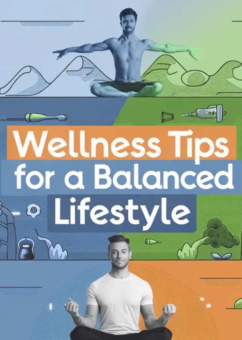 wellness-tips-for-a-balanced-lifestyle Wellness Tips for a Balanced Lifestyle