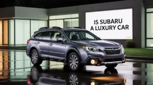 Is Subaru a Luxury Car?