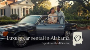 luxury car rental in Alabama